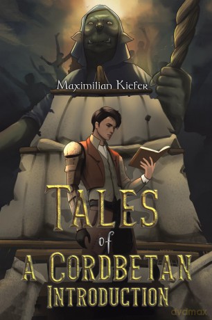 Tales of a Cordbetan: Introduction - Maximilian Kiefer [KSIĄŻKA]
