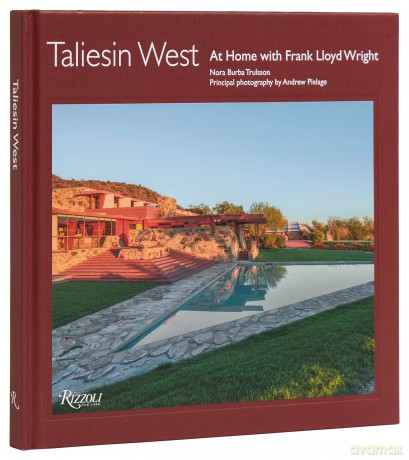 Taliesin West: At Home with Frank Lloyd Wright - Nora Burba Trulsson [KSIĄŻKA]