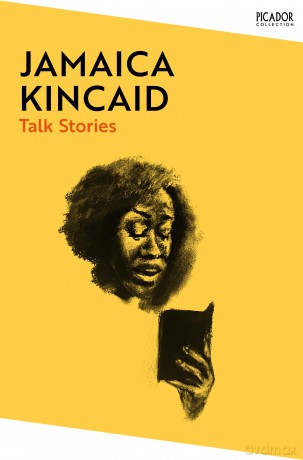Talk Stories: by Jamaica Kincaid (Picador Collection, 42) - Jamaica Kincaid [KSIĄŻKA]