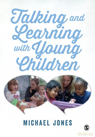 Talking and Learning with Young Children - Michael Jones [KSIĄŻKA]