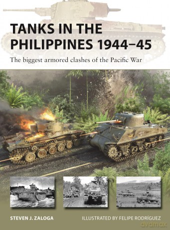 Tanks in the Philippines 1944-45: The biggest armored clashes of the Pacific War: 334 (New Vanguard) - Steven J. Zaloga [KSIĄŻKA]