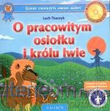 O pracowitym osiołku i królu lwie - Lech Tkaczyk [KSIĄŻKA]+[CD]