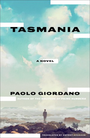 Tasmania: A Novel - Paolo Giordano [KSIĄŻKA]