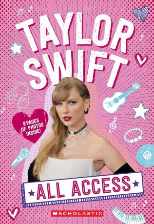 Taylor Swift: All Access - Emma Carlson Berne [KSIĄŻKA]