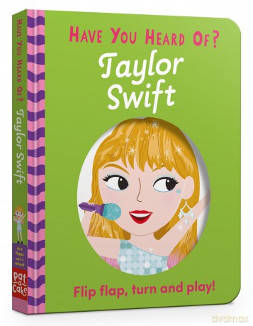 Taylor Swift: Flip Flap, Turn and Play! - Pat-a-Cake [KSIĄŻKA]
