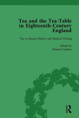 Tea and the Tea-Table in Eighteenth-Century England Vol 2 - Markman Ellis [KSIĄŻKA]