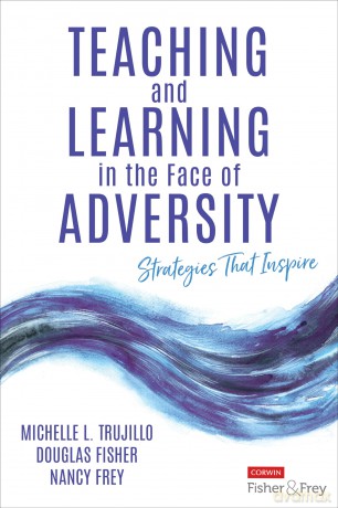 Teaching and Learning in the Face of Adversity: Strategies That Inspire - Michelle L. Trujillo [KSIĄŻKA]
