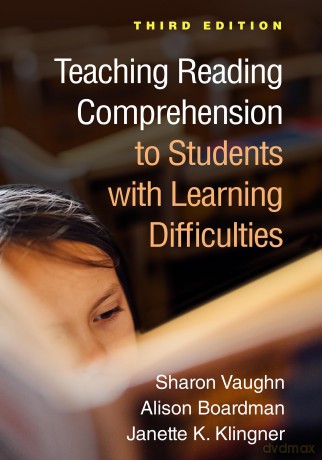 Teaching Reading Comprehension to Students with Learning Difficulties, Third Edition (The Guilford Series on Intensive Instruction) - Sharon Vaughn [KSIĄŻKA]