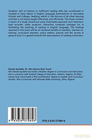 Teaching reading skills using multimedia approach: A study of the impact of Multimedia approach in students' reading skills in selected secondary school - Ramat Ayodele [KSIĄŻKA]