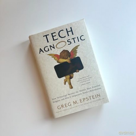 Tech Agnostic: How Technology Became the World's Most Powerful Religion, and Why It Desperately Needs a Reformation - Greg Epstein [KSIĄŻKA]