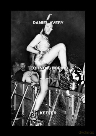 Techno Is Boring - Daniel Avery [KSIĄŻKA]