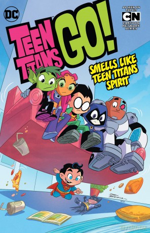 Teen Titans GO! Vol. 4: Smells Like Teen Titans Spirit [KSIĄŻKA]