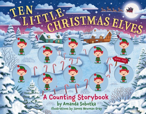 Ten Little Christmas Elves: A Counting Storybook (Magical Counting Storybooks) - Amanda Sobotka [KSIĄŻKA]