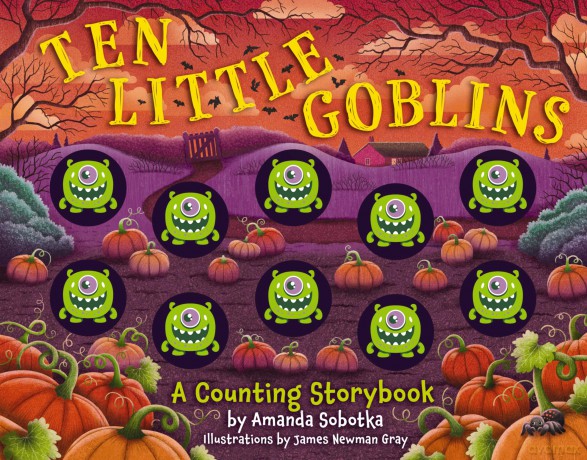 Ten Little Goblins: A Counting Storybook (Magical Counting Storybooks) - Amanda Sobotka [KSIĄŻKA]