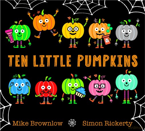 Ten Little Pumpkins: The perfect picture book for Halloween - Mike Brownlow [KSIĄŻKA]