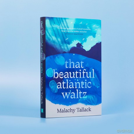That Beautiful Atlantic Waltz - Malachy Tallack [KSIĄŻKA]