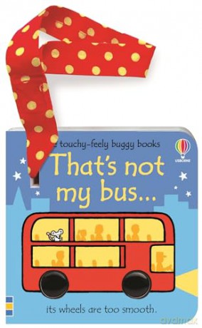 That's Not My Bus Buggy Book - Fiona Watt [KSIĄŻKA]