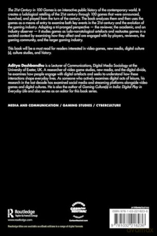The 21st Century in 100 Games (Games and Contemporary Culture) - Aditya Deshbandhu [KSIĄŻKA]