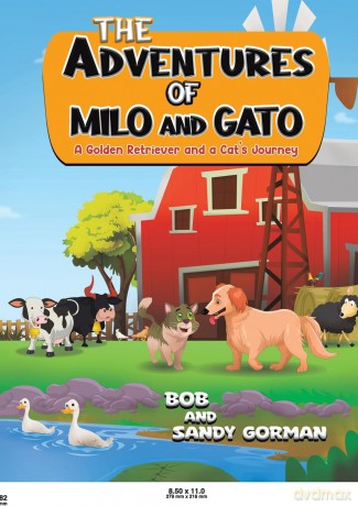 The Adventures of Milo and Gato: A Golden Retriever and a Cat's Journey [KSIĄŻKA]