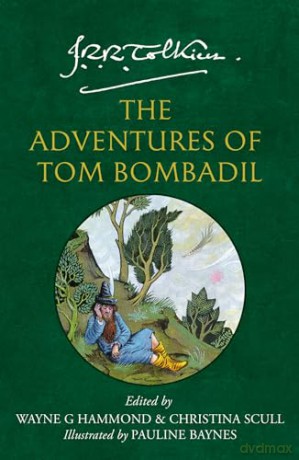 The Adventures of Tom Bombadil: The enigmatic character featured in The Lord of the Rings: The Rings of Power season 2 on Prime Video - J. R. R. Tolkien [KSIĄŻKA]