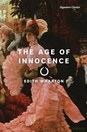 The Age of Innocence (Signature Classics) (Signature Editions) - Edith Wharton [KSIĄŻKA]