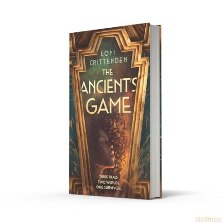 The Ancient's Game: The thrilling new fantasy romance, perfect for fans of THE HUNGER GAMES - Loni Crittenden [KSIĄŻKA]