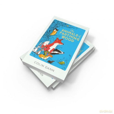 The Animals of Farthing Wood: New for 2024, a classic edition of this well-loved survival nature animal story for readers aged 8+, the perfect gift! (HarperCollins Children's Classics) - Colin Dann [KSIĄŻKA]
