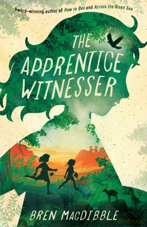 The Apprentice Witnesser - Bren MacDibble [KSIĄŻKA]