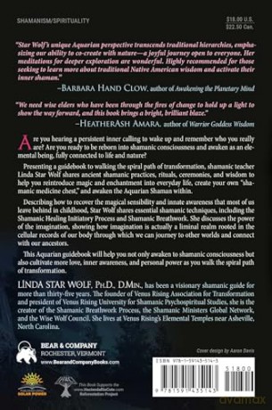 The Aquarian Shaman: Walking the Spiral Path of Transformation - Linda Star Wolf Ph.D. [KSIĄŻKA]