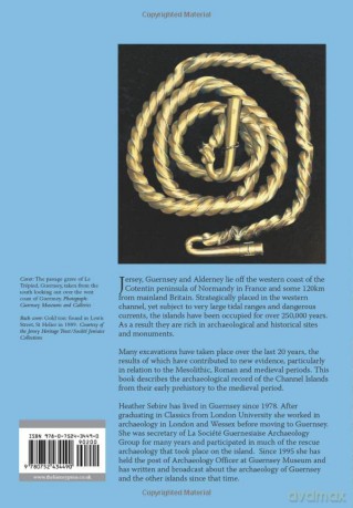 The Archaeology and Early History of the Channel Islands - Heather Sebire [KSIĄŻKA]