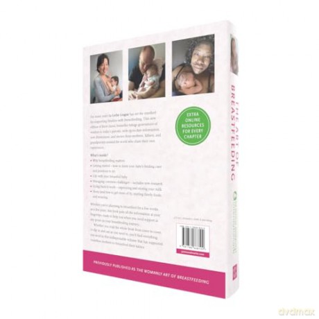 The Art of Breastfeeding: Completely revised and updated 9th UK edition: Completely revised and updated 9th edition - La Leche League International [KSIĄŻKA]