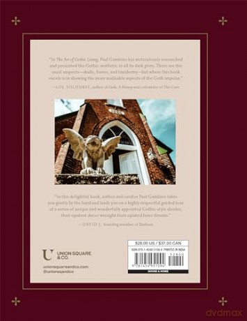 The Art of Gothic Living: Dark Decor for the Modern Macabre - Paul Gambino [KSIĄŻKA]