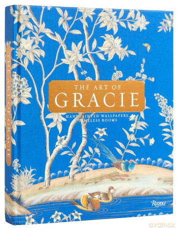 The Art Of Gracie: Handpainted Wallpapers, Timeless Rooms - Jennifer Gracie [KSIĄŻKA]