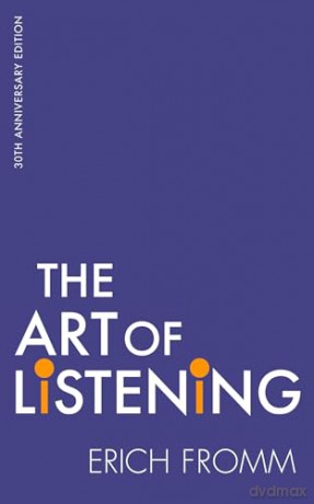 The Art Of Listening - Erich Fromm [KSIĄŻKA]