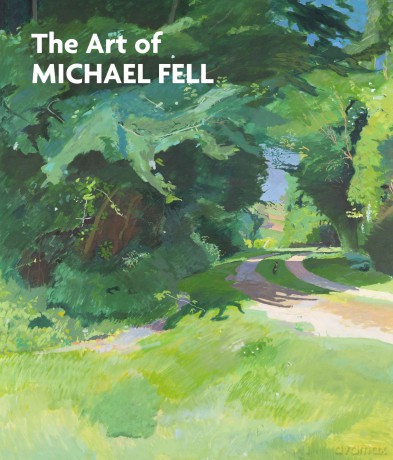 The Art of Michael Fell - Andrew Wilton [KSIĄŻKA]