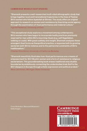 The Art of Resistance in Islam: The Performance of Politics among Shi'i Women in the Middle East and Beyond: 65 (Cambridge Middle East Studies, Series Number 65) - Yafa Shanneik [KSIĄŻKA]