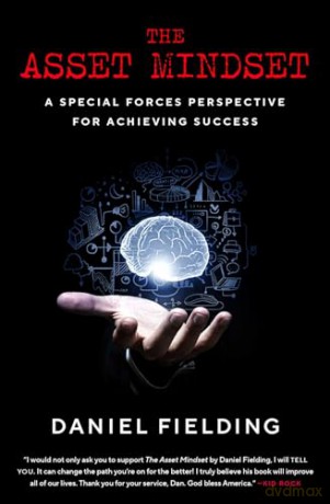 The Asset Mindset: A Special Forces Perspective for Achieving Success - Daniel Fielding [KSIĄŻKA]
