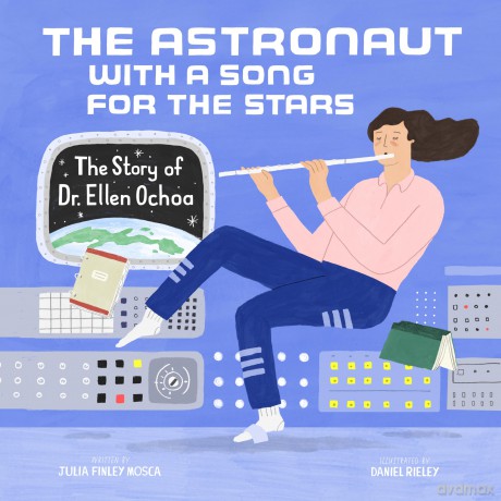 The Astronaut with a Song for the Stars: The Story of Dr. Ellen Ochoa: 4 (Amazing Scientists) - Julia Finley Mosca [KSIĄŻKA]