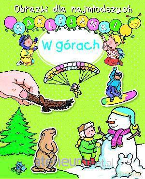 Obrazki dla naj. Naklejanki - W górach [KSĄŻKA]
