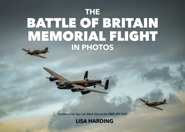 The Battle of Britain Memorial Flight in Photos - Lisa Harding [KSIĄŻKA]