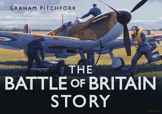 The Battle of Britain Story (The Story Series) - Air Commodore Graham Pitchfork [KSIĄŻKA]