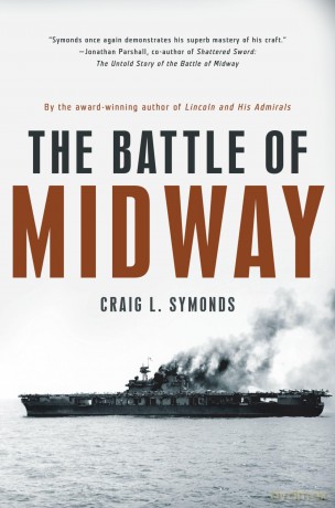 The Battle of Midway (Pivotal Moments in American History) - Craig L. Symonds [KSIĄŻKA]