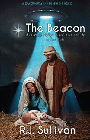 The Beacon/Blue Christmas: DarkWhimsy DoubleFront - R.J. Sullivan [KSIĄŻKA]