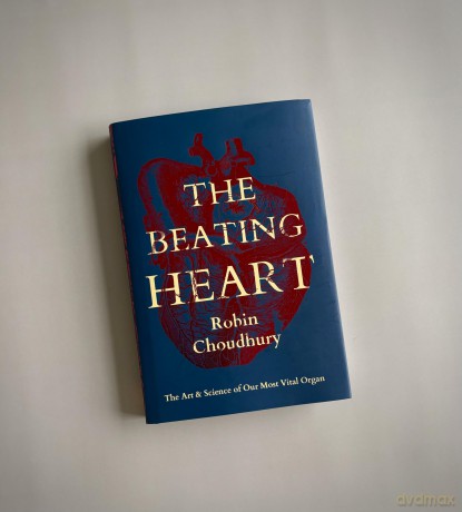 The Beating Heart: The Art and Science of Our Most Vital Organ - Robin Choudhury [KSIĄŻKA]