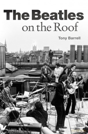 The Beatles on the Roof - Tony Barrell [KSIĄŻKA]