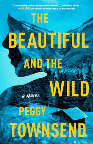 The Beautiful and the Wild - Peggy Townsend [KSIĄŻKA]