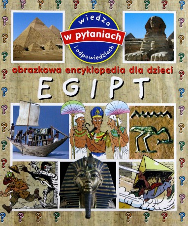 Obrazkowa encyklopedia dla dzieci - Egipt [KSĄŻKA]