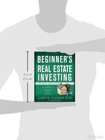 The Beginner's Guide to Real Estate Investing - Gary W. Eldred [KSIĄŻKA]