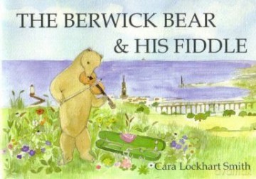 The Berwick Bear and His Fiddle - Cara Lockhart Smith [KSIĄŻKA]