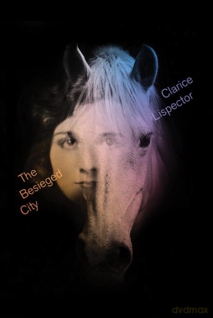 The Besieged City - Clarice Lispector [KSIĄŻKA]
